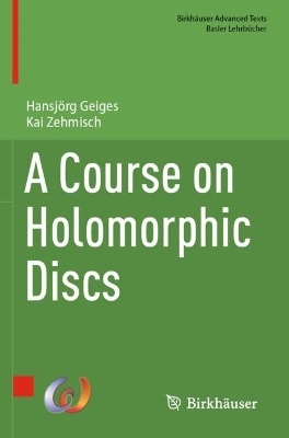 Course on Holomorphic Discs