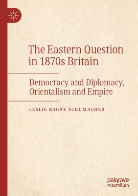 The Eastern Question in 1870s Britain