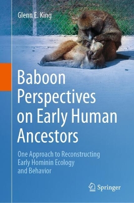 Baboon Perspectives on Early Human Ancestors