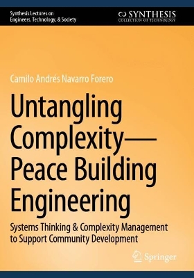 Untangling Complexity-Peace Building Engineering