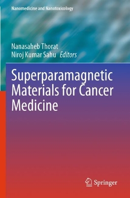 Superparamagnetic Materials for Cancer Medicine