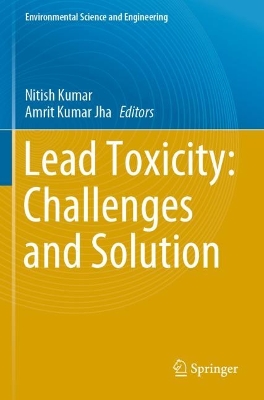 Lead Toxicity: Challenges and Solution