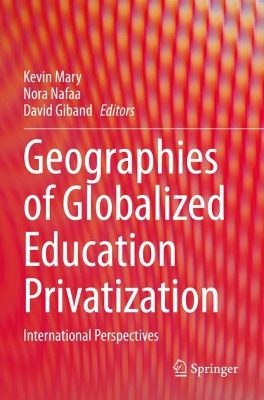 Geographies of Globalized Education Privatization