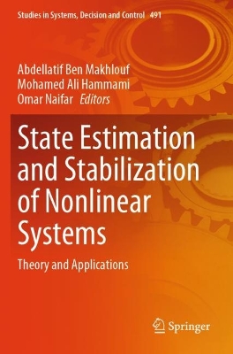 State Estimation and Stabilization of Nonlinear Systems