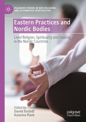 Eastern Practices and Nordic Bodies