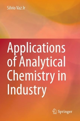 Applications of Analytical Chemistry in Industry