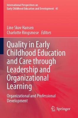 Quality in Early Childhood Education and Care through Leadership and Organizational Learning