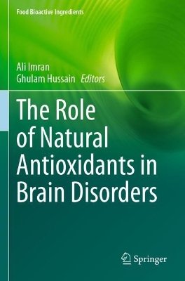 The Role of Natural Antioxidants in Brain Disorders