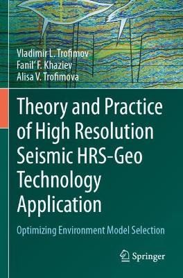 Theory and Practice of High Resolution Seismic HRS-Geo Technology Application