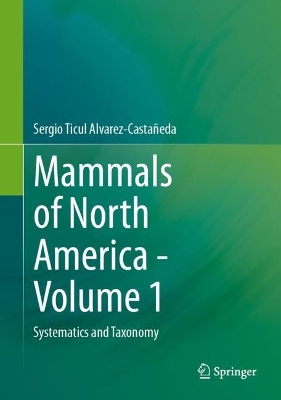 Mammals of North America - Volume 1