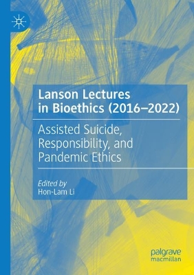 Lanson Lectures in Bioethics (2016-2022)