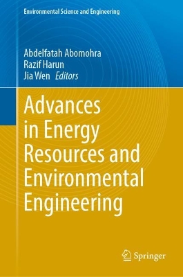 Advances in Energy Resources and Environmental Engineering