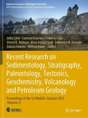 Recent Research on Sedimentology, Stratigraphy, Paleontology, Tectonics, Geochemistry, Volcanology and Petroleum Geology