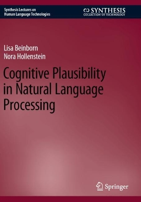 Cognitive Plausibility in Natural Language Processing