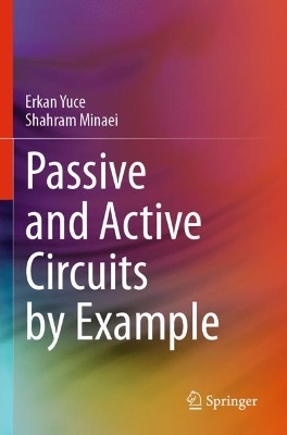 Passive and Active Circuits by Example