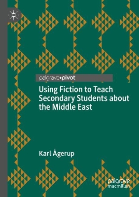 Using Fiction to Teach Secondary Students about the Middle East