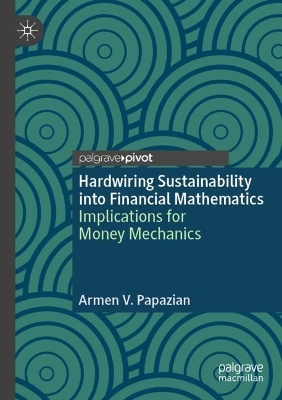 Hardwiring Sustainability into Financial Mathematics