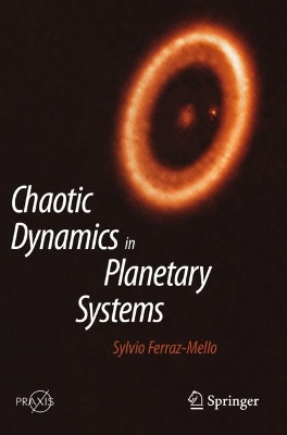 Chaotic Dynamics in Planetary Systems