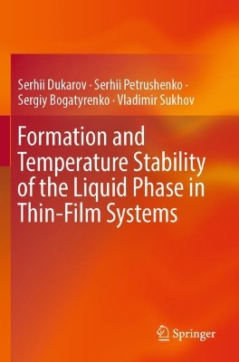 Formation and Temperature Stability of the Liquid Phase in Thin-Film Systems