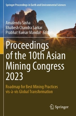 Proceedings of the 10th Asian Mining Congress 2023