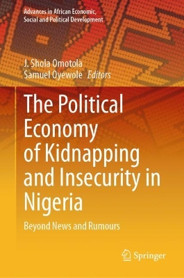 Political Economy of Kidnapping and Insecurity in Nigeria