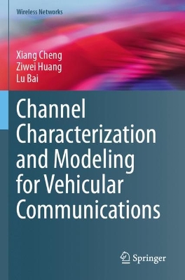 Channel Characterization and Modeling for Vehicular Communications