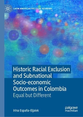 Historic Racial Exclusion and Subnational Socio-economic Outcomes in Colombia