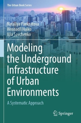 Modeling the Underground Infrastructure of Urban Environments