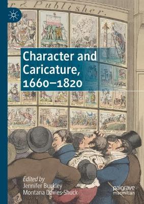 Character and Caricature, 1660-1820