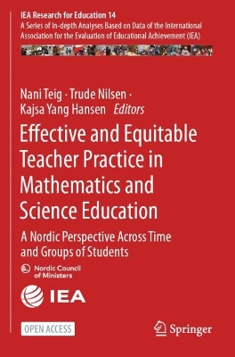 Effective and Equitable Teacher Practice in Mathematics and Science Education