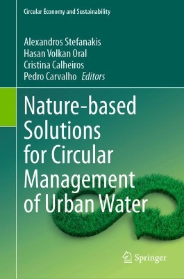 Nature-based Solutions for Circular Management of Urban Water