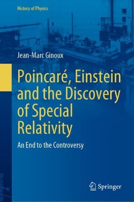 Poincare, Einstein and the Discovery of Special Relativity