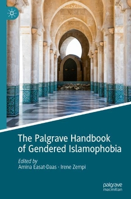 Palgrave Handbook of Gendered Islamophobia