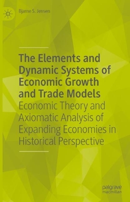 The Elements and Dynamic Systems of Economic Growth and Trade Models