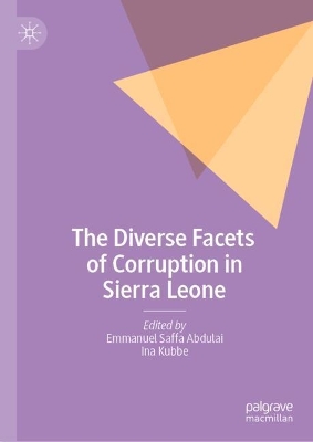Diverse Facets of Corruption in Sierra Leone