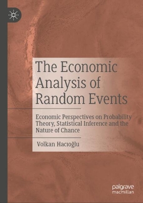 Economic Analysis of Random Events