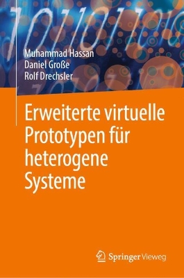 Erweiterte virtuelle Prototypen fuer heterogene Systeme