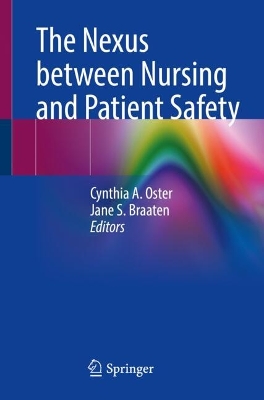 Nexus between Nursing and Patient Safety