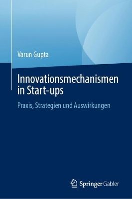Innovationsmechanismen in Start-ups