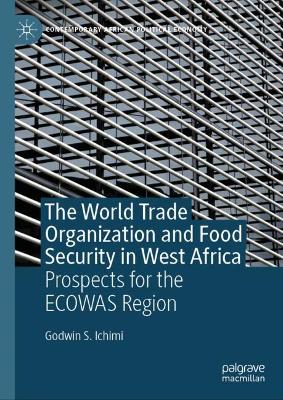 World Trade Organization and Food Security in West Africa