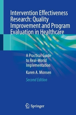 Intervention Effectiveness Research: Quality Improvement and Program Evaluation in Healthcare