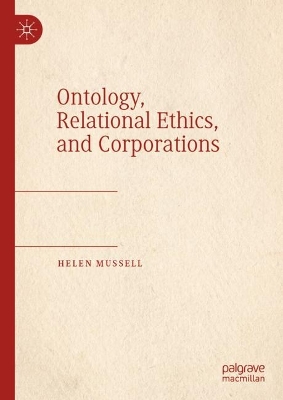 Ontology, Relational Ethics, and Corporations
