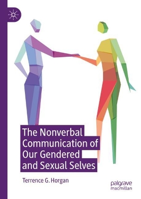 Nonverbal Communication of Our Gendered and Sexual Selves