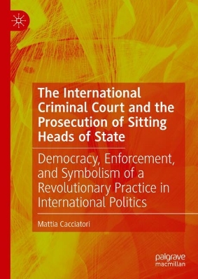 International Criminal Court and the Prosecution of Sitting Heads of State
