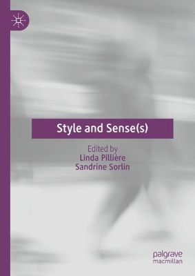 Style and Sense(s)