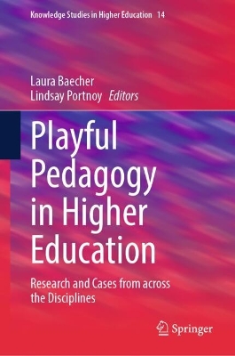 Playful Pedagogy in Higher Education