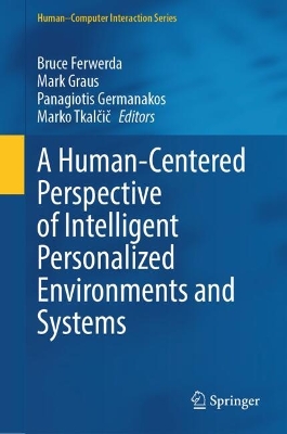 A Human-Centered Perspective of Intelligent Personalized Environments and Systems