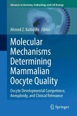 Molecular Mechanisms Determining Mammalian Oocyte Quality