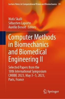 Computer Methods in Biomechanics and Biomedical Engineering II
