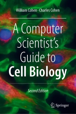 A Computer Scientist's Guide to Cell Biology